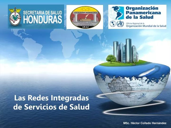 PPT - Las Redes Integradas de Servicios de Salud PowerPoint ...