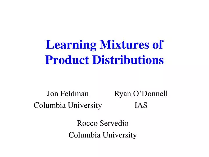 learning mixtures of product distributions n.