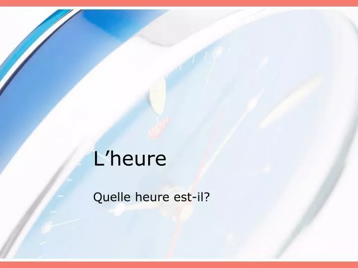 l heure n.