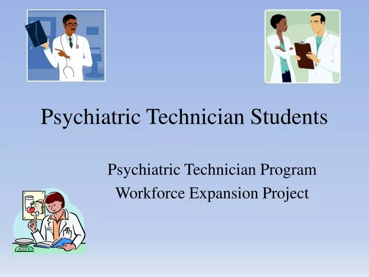 psychiatric technician students n.