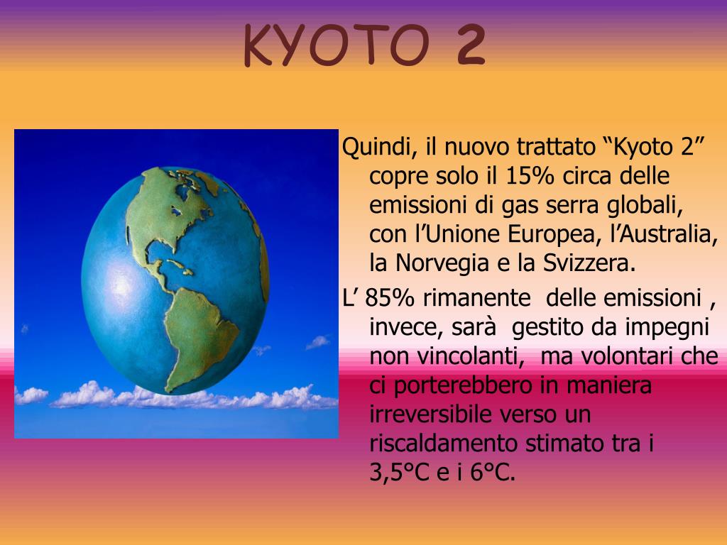 Cos è Il Protocollo Di Kyoto PPT - IL PROTOCOLLO DI KYOTO PowerPoint Presentation, free download
