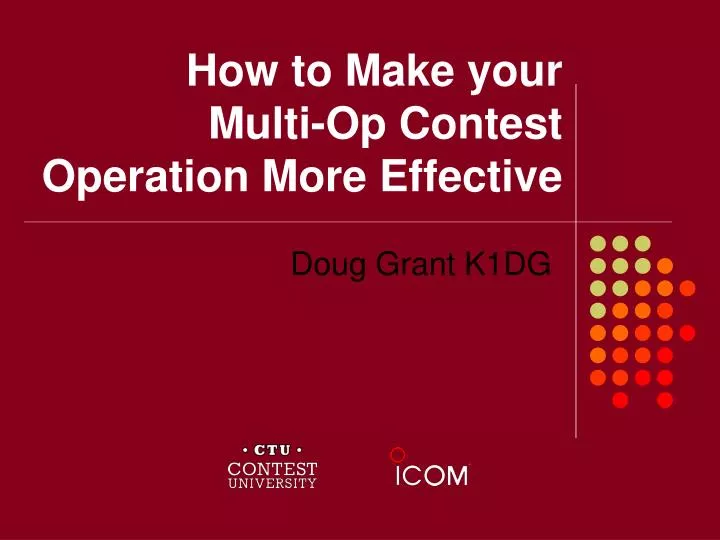how to make your multi op contest operation more effective n.