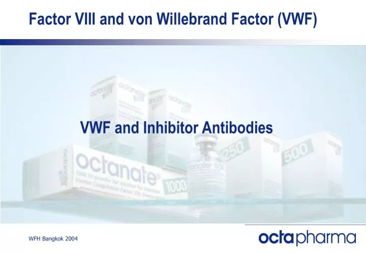 factor viii and von willebrand factor vwf n.