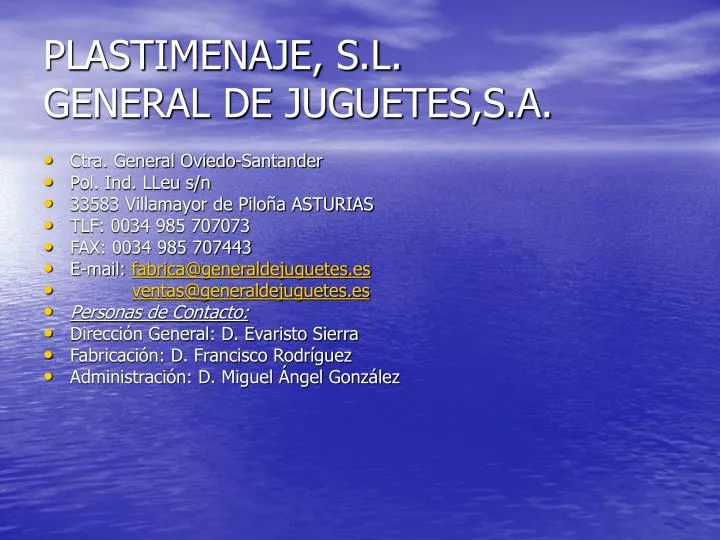 PPT - PLASTIMENAJE, S.L. GENERAL DE JUGUETES,S.A. PowerPoint Presentation -  ID:4828692