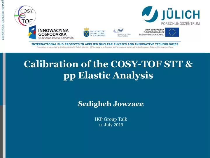 calibration of the cosy tof stt pp elastic analysis n.