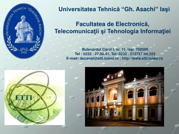 PPT - Universitatea Tehnică “ Gh. Asachi ” Iaşi PowerPoint Presentation -  ID:4830373