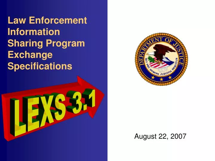 PPT Law Enforcement Information Sharing Program Exchange