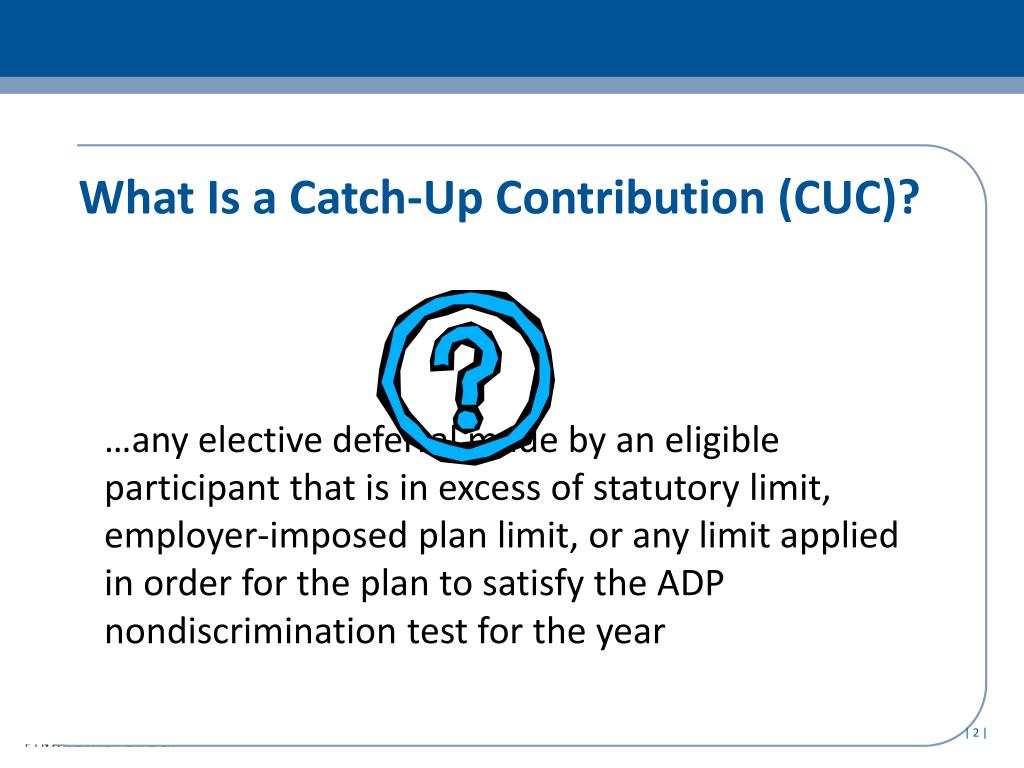 PPT Question & Answer 401(k) CatchUp Contributions PowerPoint