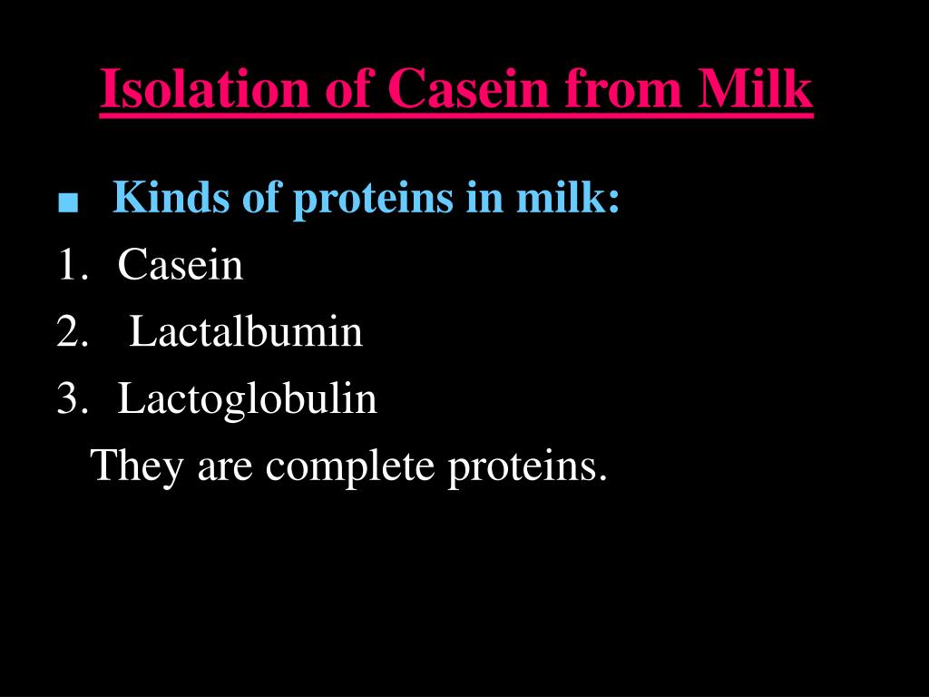 isolation of casein and lactose from milk