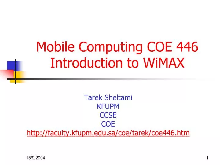 mobile computing coe 446 introduction to wimax n.
