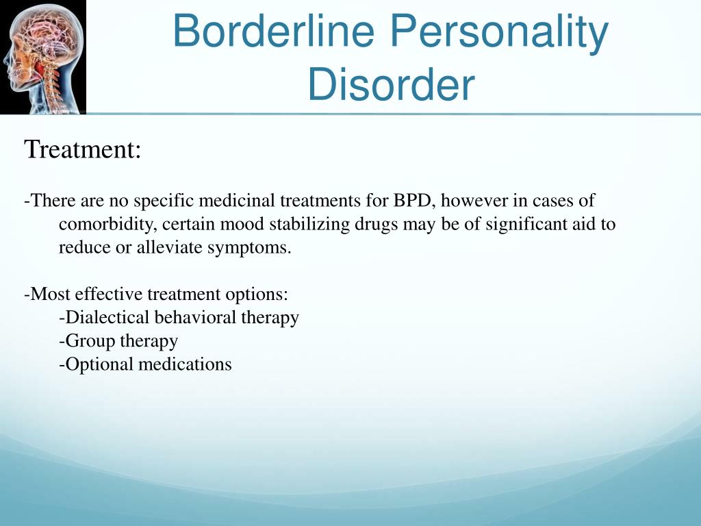 What is borderline personality disorder and how is it treated?