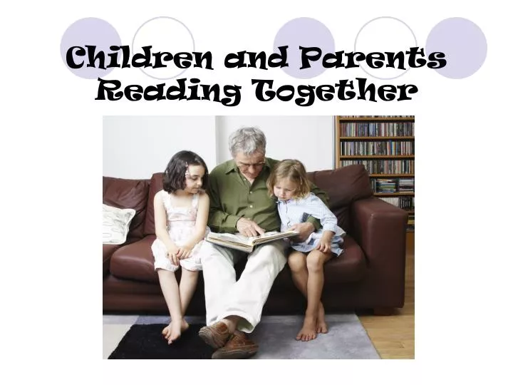 reading presentation for parents