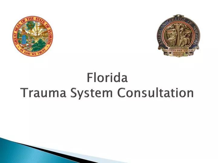 PPT - Florida Trauma System Consultation PowerPoint Presentation, free ...