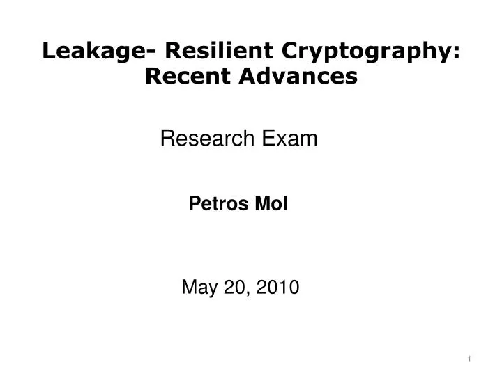leakage resilient cryptography recent advances n.
