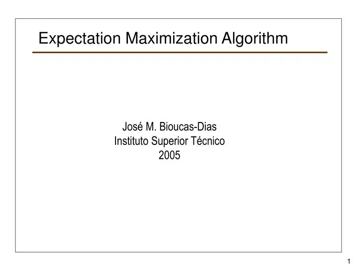 PPT - Expectation Maximization Algorithm PowerPoint Presentation, Free ...