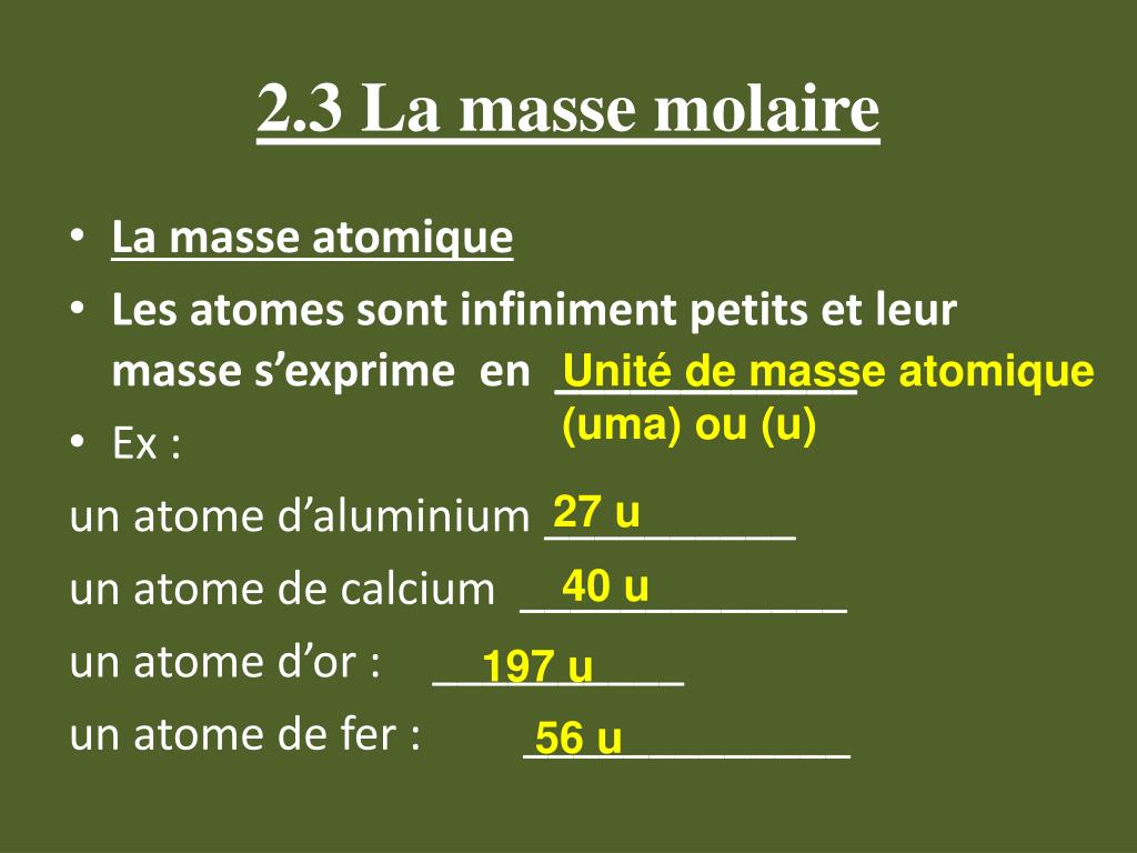 PPT - 2.3 La masse molaire PowerPoint Presentation, free download -  ID:4841302