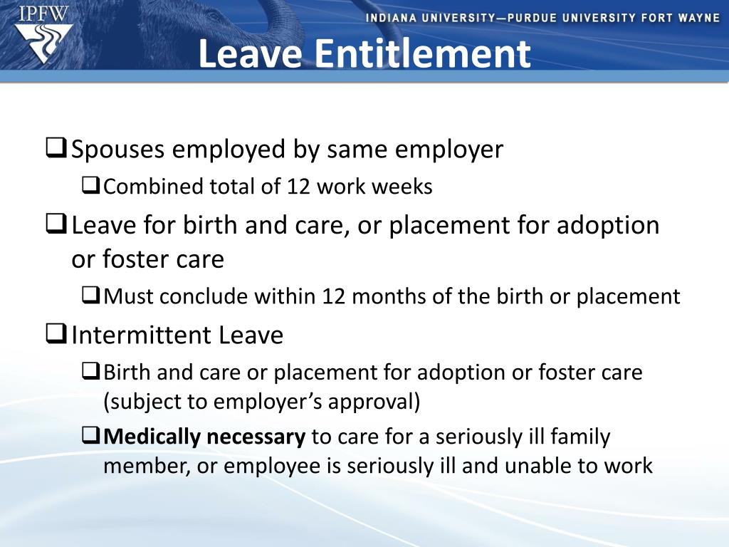 PPT - Family and Medical Leave Act "FMLA" and Purdue Paid ...
