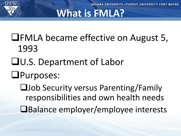 PPT Family and Medical Leave Act “FMLA” and Purdue Paid Parental