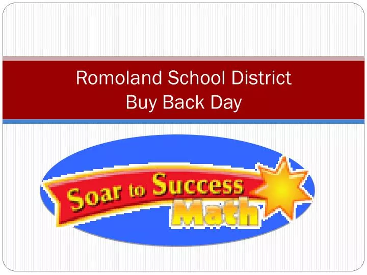 PPT Romoland School District Buy Back Day PowerPoint Presentation