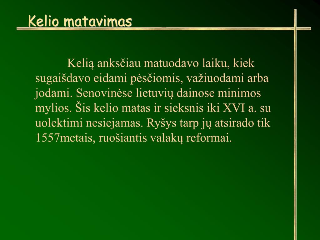 PPT - Senieji matavimo vienetai, naudoti Lietuvoje Ilgio, pločio, ploto  PowerPoint Presentation - ID:4842911