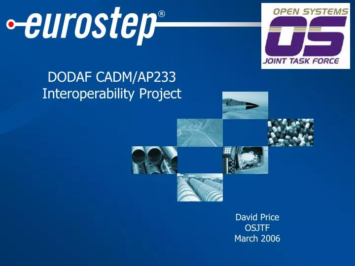 PPT - DODAF CADM/AP233 Interoperability Project PowerPoint ...