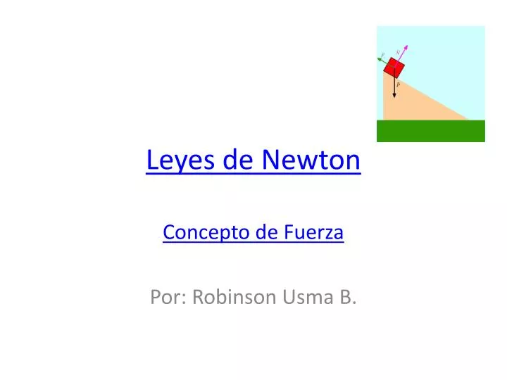 Ppt Leyes De Newton Powerpoint Presentation Free Download Id4843713