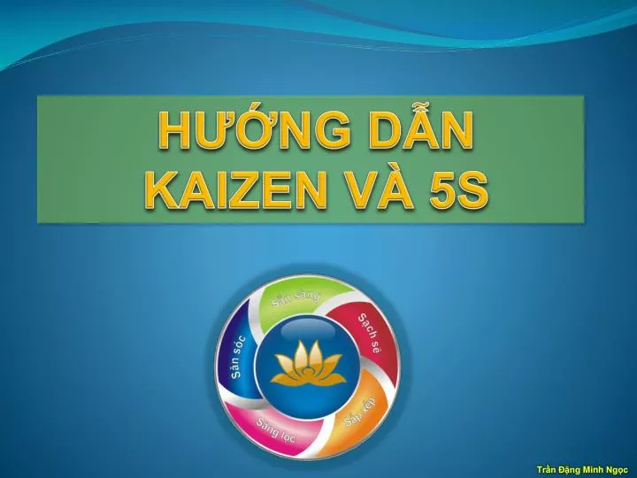 HƯỚNG DẪN KAIZEN VÀ 5S - SlideServe