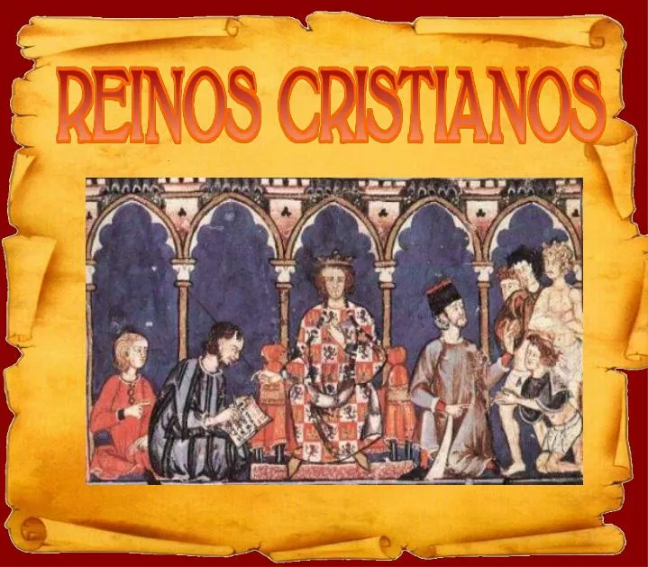 PPT - LOS REINOS CRISTIANOS PowerPoint Presentation, free download - ID