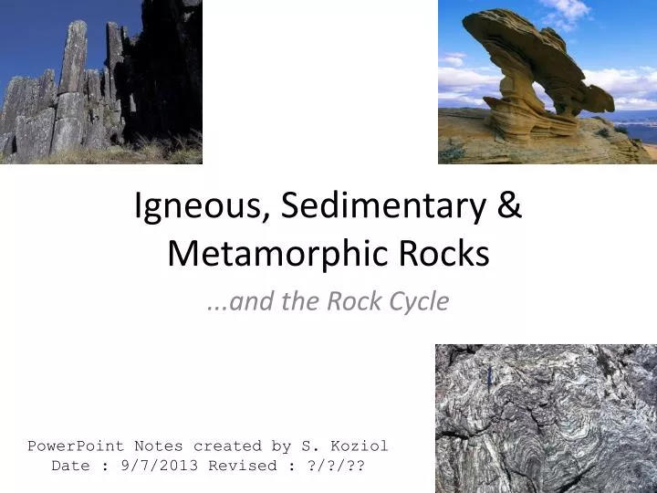 igneous sedimentary metamorphic rocks n.
