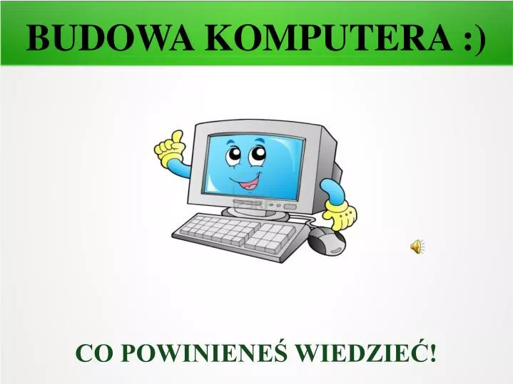 PPT - BUDOWA KOMPUTERA :) PowerPoint Presentation, free download - ID ...