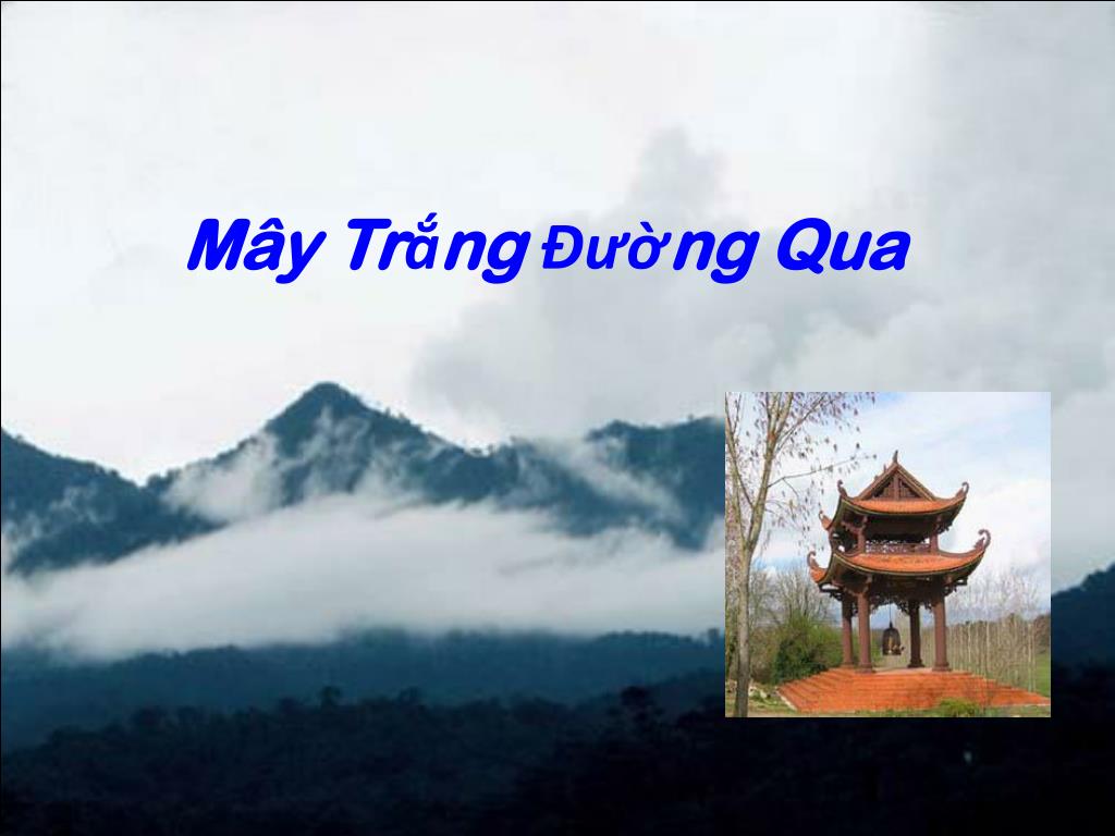 PPT - Mây Trắng Đường Qua PowerPoint Presentation, free download -  ID:4848537