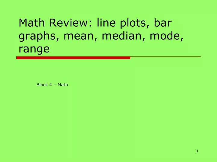 Ppt Math Review Line Plots Bar Graphs Mean Median Mode