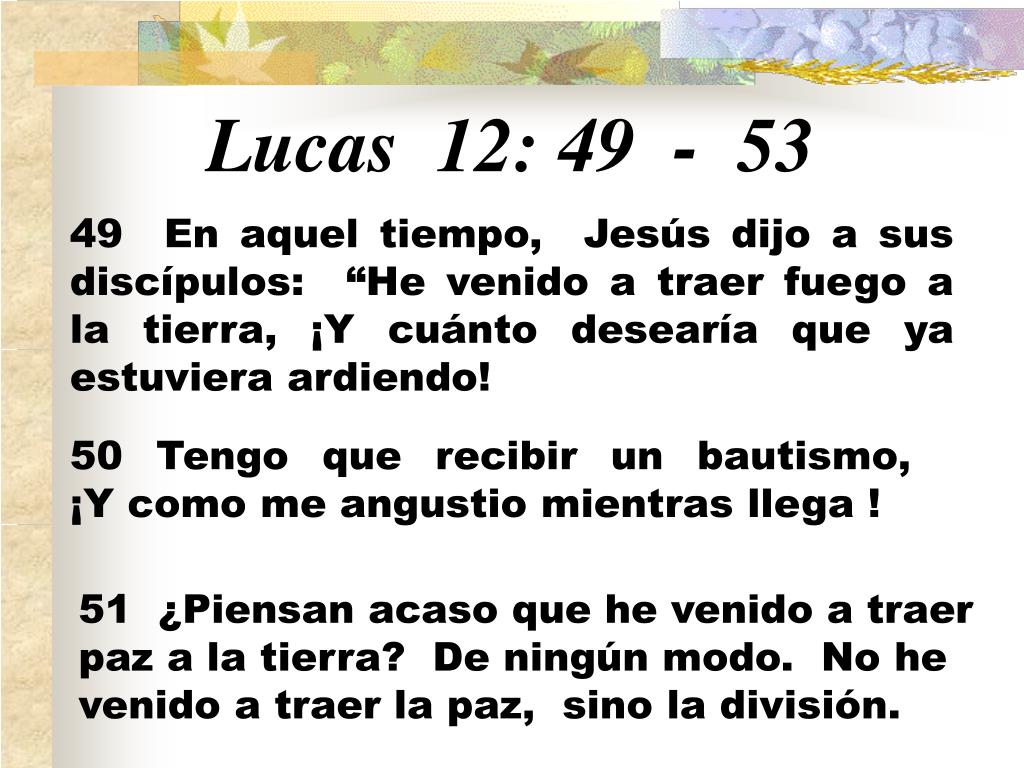 reflexion san lucas 12 49-53