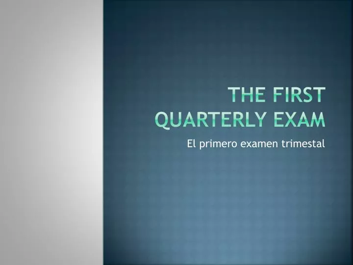 the first quarterly exam n.