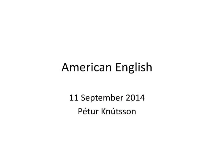 american english presentation