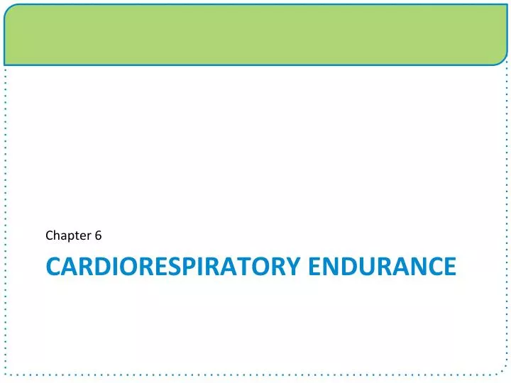 PPT CardioRespiratory Endurance PowerPoint Presentation, free