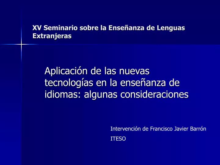 PPT - XV Seminario Sobre La Enseñanza De Lenguas Extranjeras PowerPoint ...