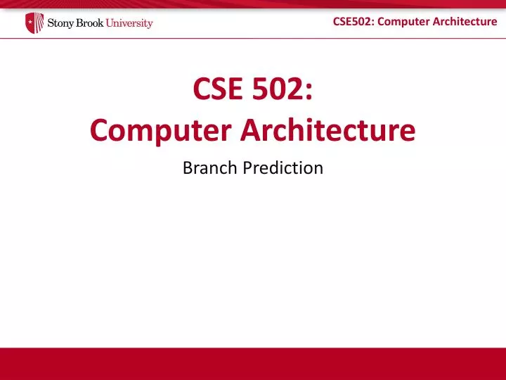 PPT CSE 502 Computer Architecture PowerPoint Presentation Free 