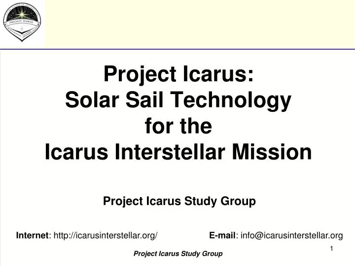 project icarus solar sail technology for the icarus interstellar mission n.