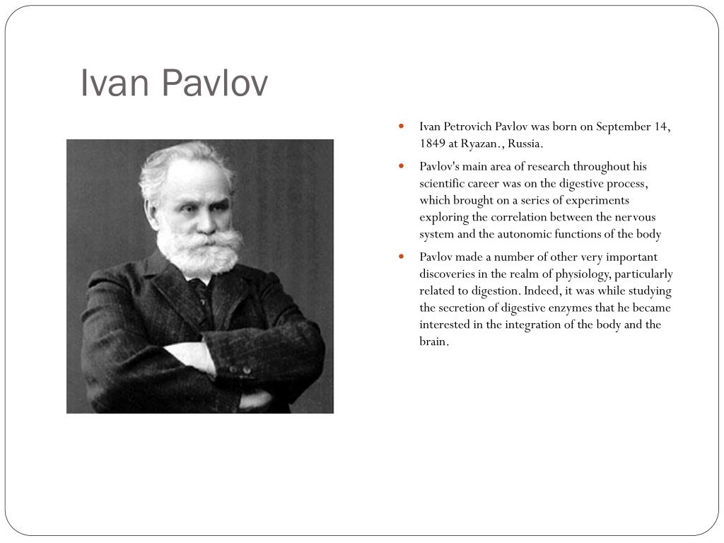 Олен павлов. Ivan Pavlov Biography. Презентация про Ивана Павлова.