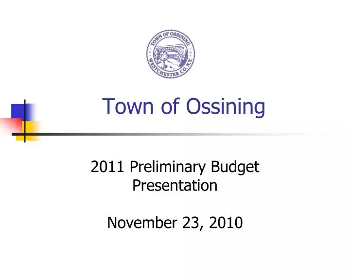 PPT Town of Ossining PowerPoint Presentation, free download ID4861199