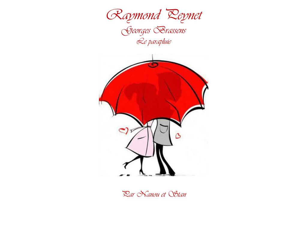 PPT - Raymond Peynet Georges Brassens Le parapluie PowerPoint Presentation  - ID:4861637