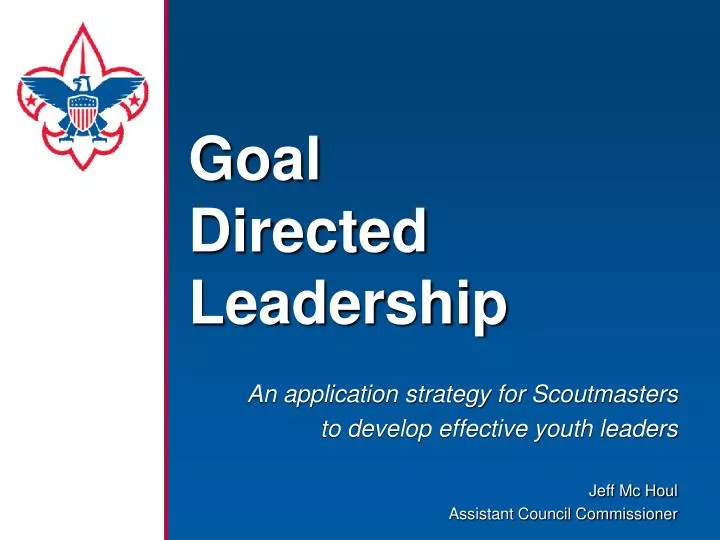 goal directed leadership n.