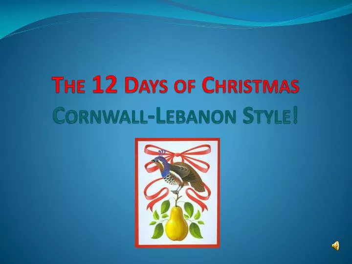 the 12 days of christmas cornwall lebanon style n.