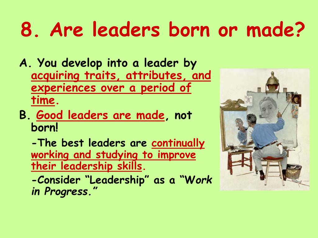 are leaders born or made essay