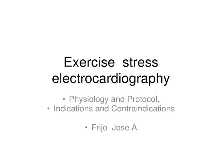 exercise stress electrocardiography n.