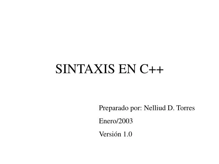 PPT - SINTAXIS EN C++ PowerPoint Presentation, free download - ID:4872616