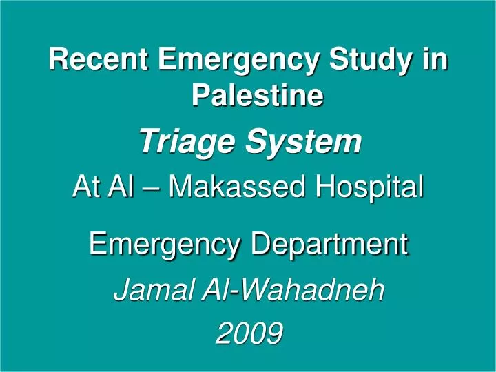 Ppt Recent Emergency Study In Palestine Triage System At