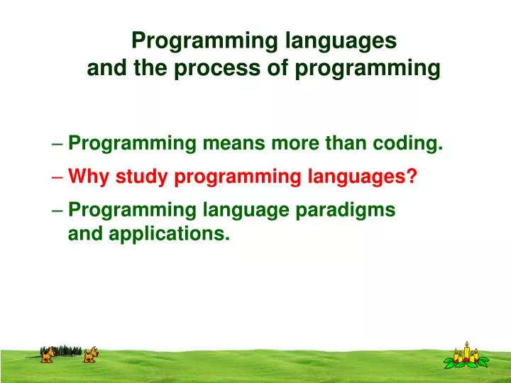 PPT - Programming languages and the process of programming PowerPoint ...