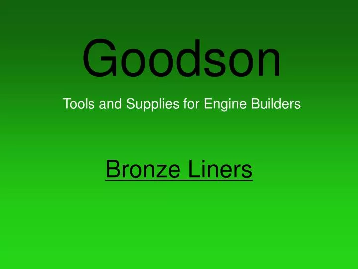 goodson tools and supplies for engine builders n.
